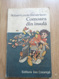 Comoara din insula - Robert Louis Stevenson - Editura: Ion Creanga, 1987