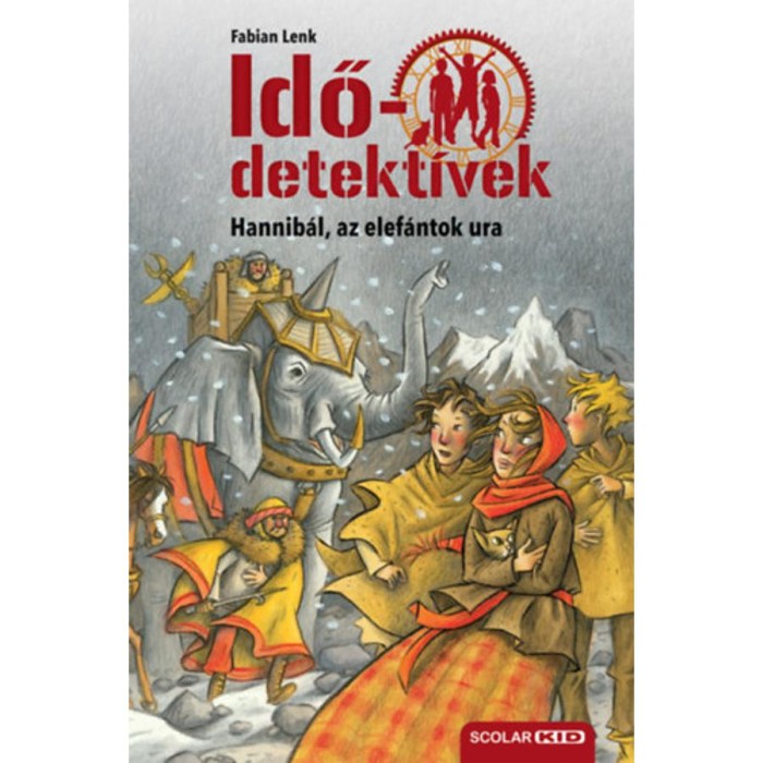 Hannib&aacute;l, az elef&aacute;ntok ura - puhat&aacute;bl&aacute;s - Idődetekt&iacute;vek 13. - Fabian Lenk