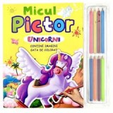 Micul Pictor Unicorni Cu Creioane De Colorat, - Editura Flamingo