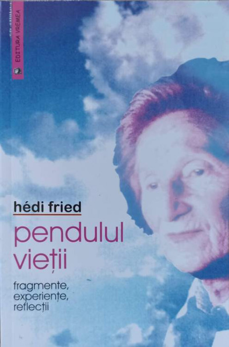 PENDULUL VIETII-HEDI FRIED