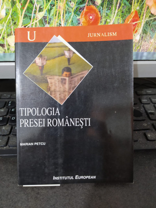 Marian Petcu Tipologia presei rom&acirc;nești Iași 2000 046