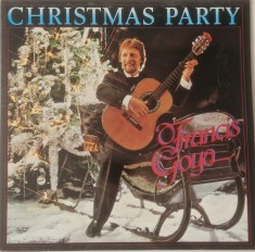 Francis Goya &ndash; Christmas Party _ NM / NM vinil, LP, disc muzica de Craciun, de Sarbatori _ CNR, Olanda, 1978