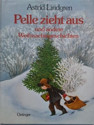 Pelle zieht aus und andere Weihnachtsgeschichten - Astrid Lindgren foto