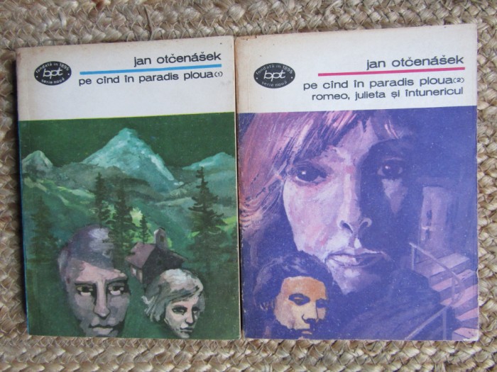 Jan Otcenasek, Pe c&icirc;nd c&acirc;nd &icirc;n Paradis ploua; Romeo, Julieta și &icirc;ntunericul