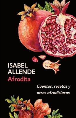 Afrodita: Cuentos, Recetas y Otros Afrodisiacos foto