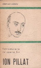 Introducere in Opera lui Ion Pillat foto