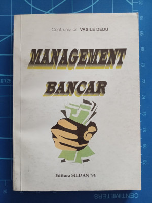 Management bancar - Vasile Dedu - 1996 foto