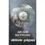 Akhivele Golgotei - 1990 - Arcadie Suceveanu (Y163)