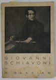 GIOVANNI SCHIAVONI de H. BLAZIAN, CONTINE DEDICATIA AUTORULUI, 1939