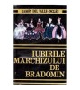 Ramon del Valle Inclan - Iubirile marchizului de Bradomin - 110978