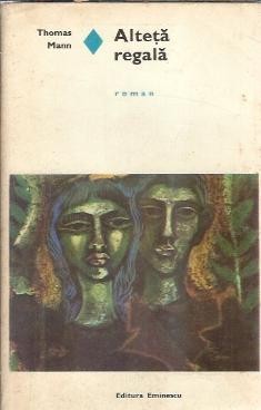 Alteta regala - Thomas Mann