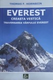 Everest - creasta vestică. Traversarea v&acirc;rfului Everest