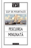 Pescuirea minunata - Constantin Necula - Univers