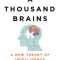 A Thousand Brains: A New Theory of Intelligence
