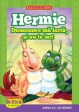 Hermie: Dumnezeu ma iarta si eu te iert