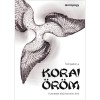 Sz&iacute;npadon a Korai &Ouml;r&ouml;m - J&aacute;r&oacute; Gy&ouml;rgy