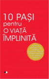 10 pasi pentru o viata implinita | Dale Carnegie