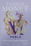 Perla. Familia Monet, vol. 1 - Weronika Anna Marczak