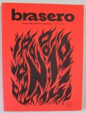 BRASERO , REVUE DE CONTRE - HISTOIRE - NO. 1 , 2021