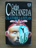 CARLOS CASTANEDA - CALATORIE LA IXTLAN - 1995