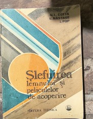 N.L. Cotta-Slefuirea lemnului si peliculelor de acoperire
