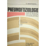 C. Anastasatu - Pneumoftiziologie clinică (editia 1981)