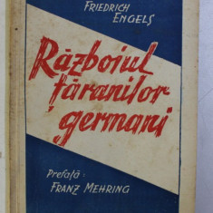 RAZBOIUL TARANILOR GERMANI de FRIEDRICH ENGELS , EDITIE INTERBELICA
