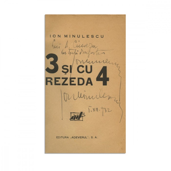 Ion Minulescu, 3 și cu Rezeda 4, cu dedicație pentru D. Ciurezu