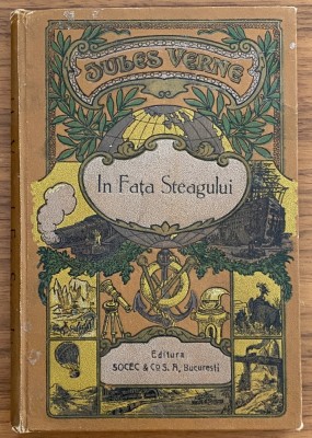 Jules Verne- In fata steagului - editie Socec dupa Hetzel foto