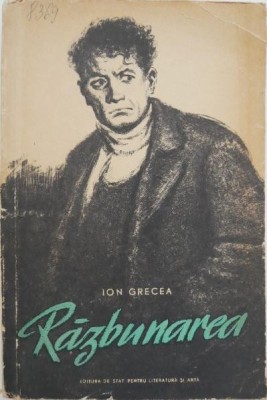 Razbunarea - Ion Grecea foto