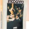 INCOGNITO de PETRU DUMITRIU , 1993