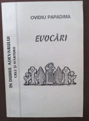 Evocari/ Ovidiu Papadima foto