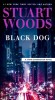 Carte straina in engleza Black Dog, Roman thriller cu Stone Barrington