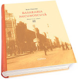 Basarabia necunoscuta - Vol. III | Iurie Colesnic, Cartier