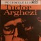 Pe urmele lui Tudor Arghezi Florea Firan 1981