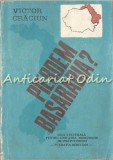 Pierdem Basarabia? - Victor Craciun, Carte Politica, Limba Romana, 176 pagini