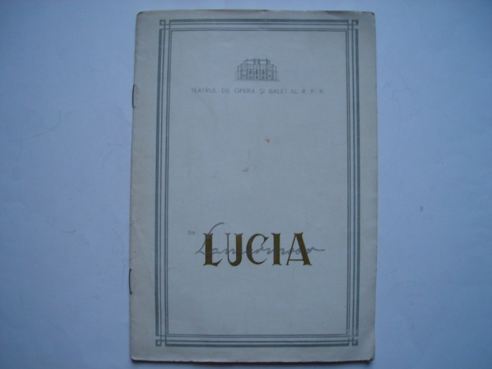 Lucia din Lammermoor - program opera RPR, 1962