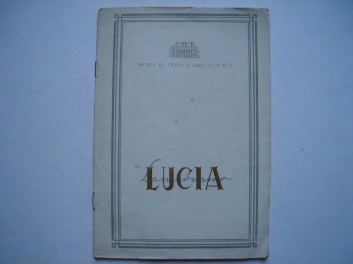 Lucia din Lammermoor - program opera RPR, 1962