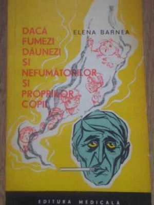 DACA FUMEZI DAUNEZI SI NEFUMATORILOR SI PROPRIILOR COPII-ELENA BARNEA-228717 foto