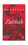 Zahhak - Paperback brosat - Vladimir Medvedev - Pandora M, 2019