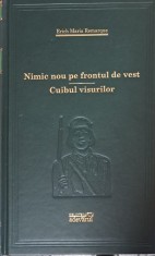 Erich Maria Remarque - Nimic nou pe frontul de vest (Vol.76) - Cuibul visurilor - 127473 foto