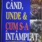 Cand, unde si cum s-a intamplat (Reader&#039;s Digest)