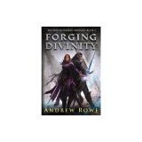 Forging Divinity