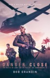 Danger Close: The Battle of Long Tan, Now a Major Motion Picture