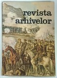 REVISTA ARHIVELOR ANUL LIV, Vol. XXXIX, Nr. III, de MIOARA TUDORICA, 1977