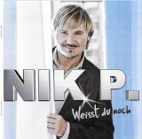 Nik P. - Weisst Du Noch CD Album | Sony Music, Ariola, Stall-Records