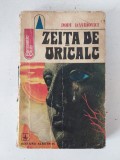 DD - ZEITA DE ORICALC - Doru Davidovici - Editura Albatros, 1977, 224 p.