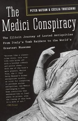 The Medici Conspiracy: The Illicit Journey of Looted Antiquities, from Italy&amp;#039;s Tomb Raiders to the World&amp;#039;s Greatest Museums foto