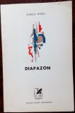 Cumpara ieftin FLORICA MITROI - DIAPAZON (VERSURI, editia princeps - 1973)