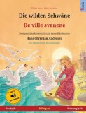 Die wilden Schw